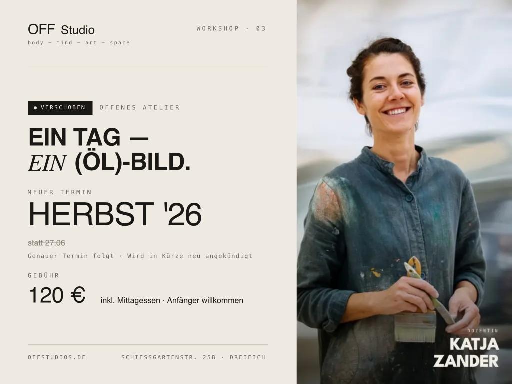 Plakat zum Workshop «Ein Tag, ein (Öl)-Bild», verschoben auf Herbst 2026: Porträt der Dozentin Katja Zander mit Pinseln