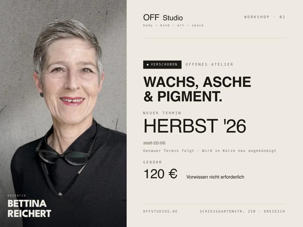 Plakat zum Workshop «Wachs, Asche & Pigment», verschoben auf Herbst 2026: Porträt der Dozentin Bettina Reichert